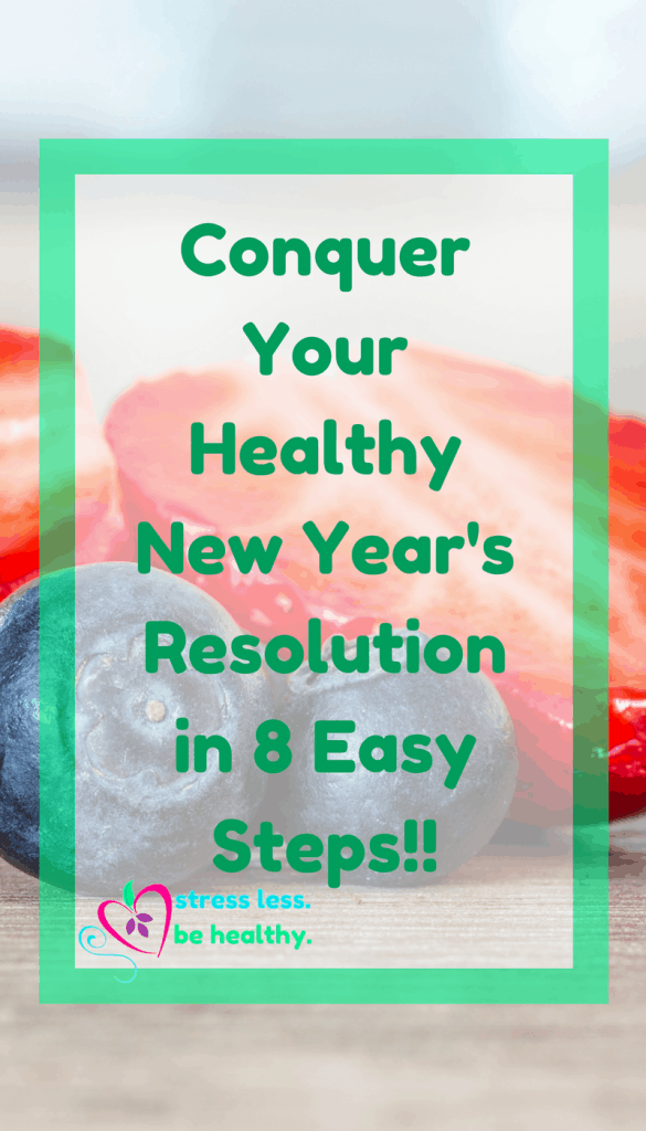 Want to stick with your healthy new years resolution? This is how! healthy resolutions, new years resolutions, eat better, take steps to health, eat healthy
