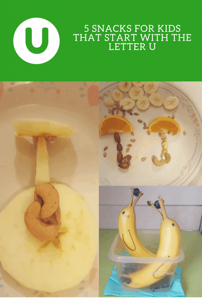 5 Snacks For Kids That Start With The Letter U