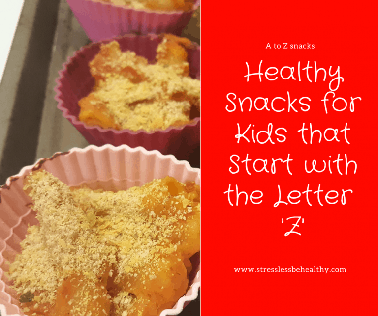 5 Snacks For Kids That Start With The Letter Z