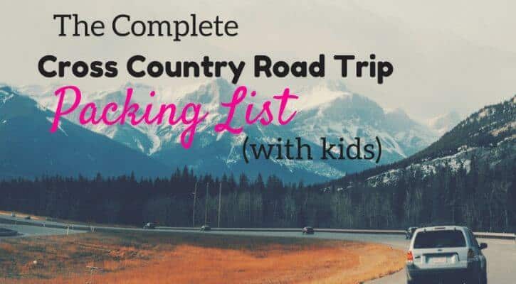 the complete cross country packing list with kids 1