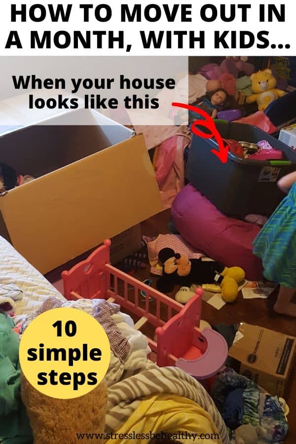 move out in a month with kids