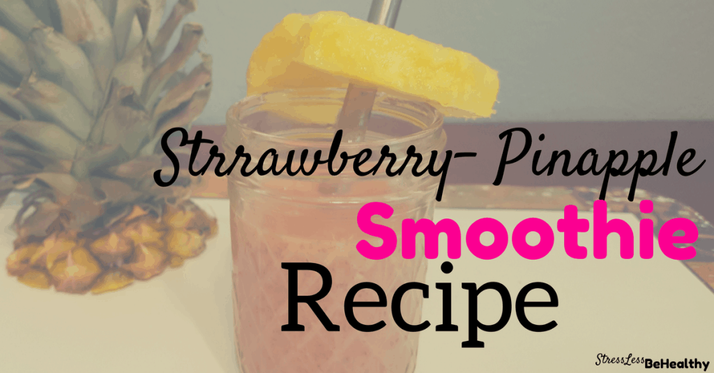 strawberry pineapple smoothie recipe