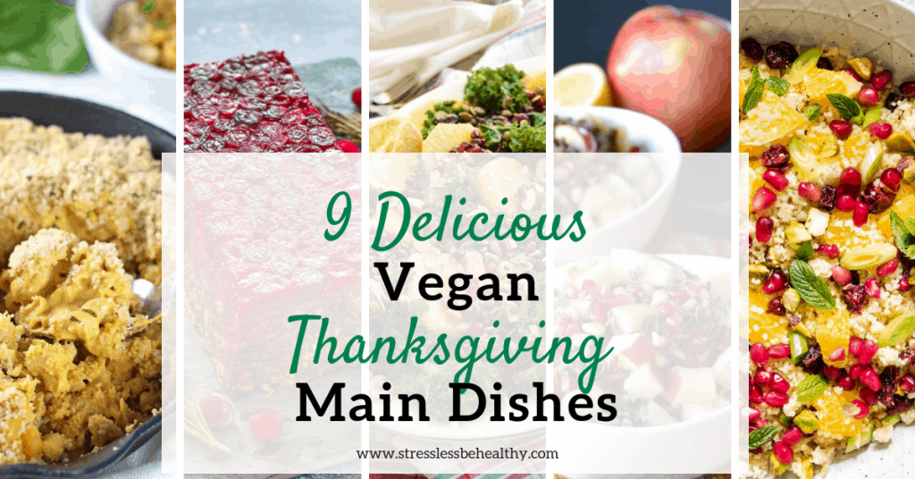 Looking for a vegan thanksgiving main dish? Easy vegan thanksgiving dinner recipes? Whether it's salads or a heartier meal you're after, come check out these 9 thanksgiving recipes for vegans!