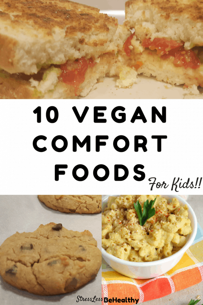 10 Vegan Comfort Food Recipes My Kids Go Crazy For