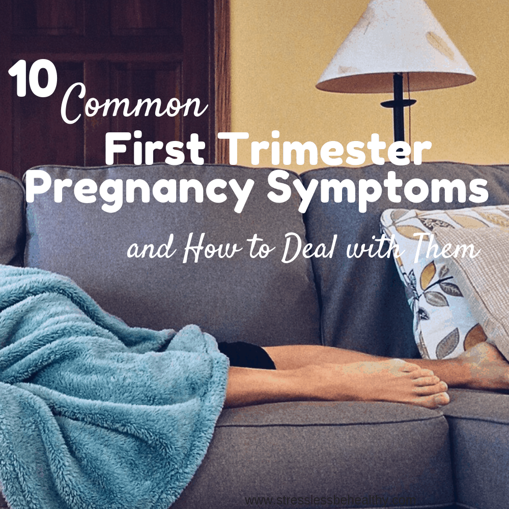 Curious if the first trimester pregnancy symptoms you have are normal, or how to deal them them? Find out what the most common ones are and how to deal! #firsttrimester #pregnancysigns #pregnancysymptoms #pregnant #stresslessbehealthy