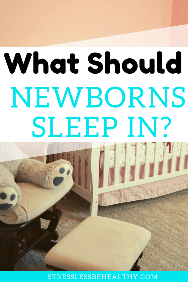 what babies should sleep in at night, what infants should sleep in, where to put a newborn to sleep