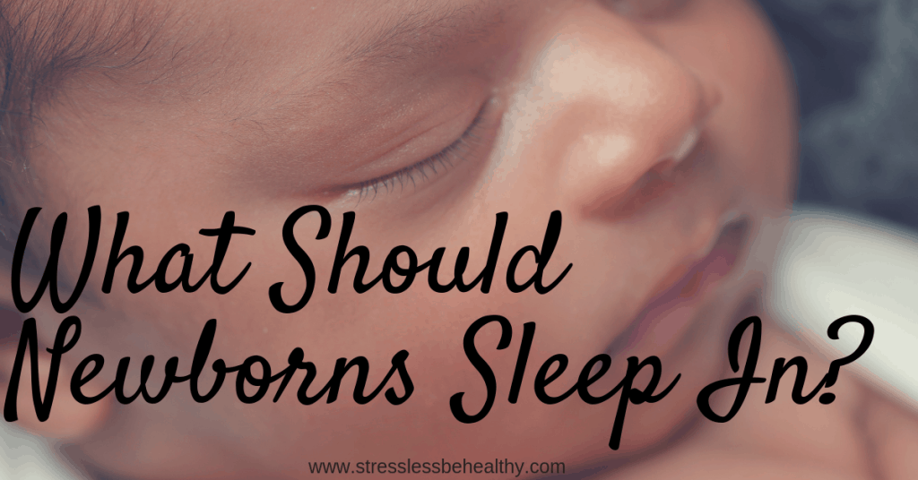 Wondering 'what should newborns sleep in at night?' You're not the only one; check out tips and the best baby products for sleep here!
