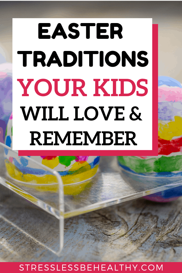 picture of easter eggs that were dyed, leads to post on easter traditions that your kids will love and remember!