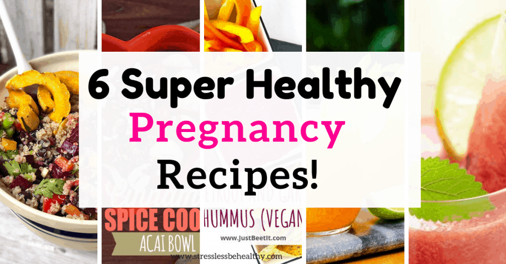 collage of healthy pregnancy recipes