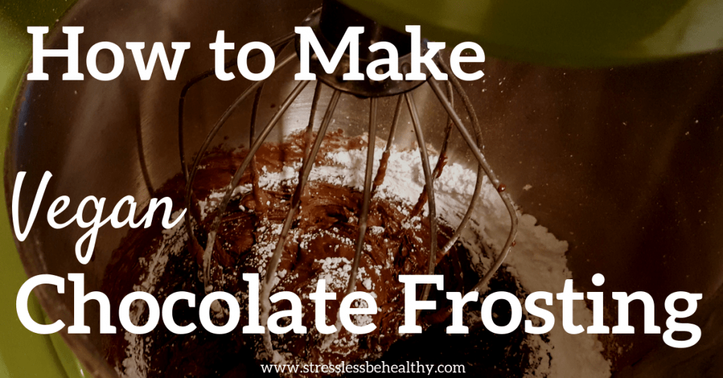 How to Make Vegan Chocolate Frosting