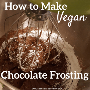 How to Make Vegan Chocolate Frosting