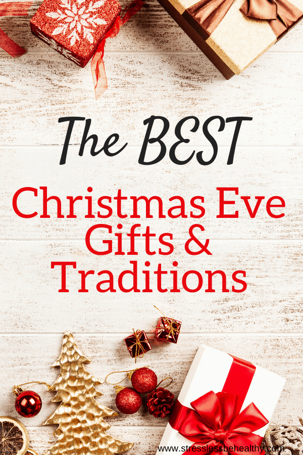 Christmas Eve Gift Traditions & What to Gift!  Holidays