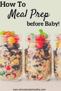 https://stresslessbehealthy.com/wp-content/uploads/2019/12/12.29.19-meal-prep-before-baby.-3-200x300.png