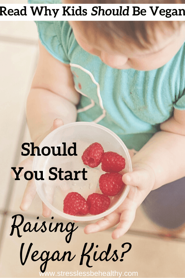 Should You Start Raising Vegan Kids?