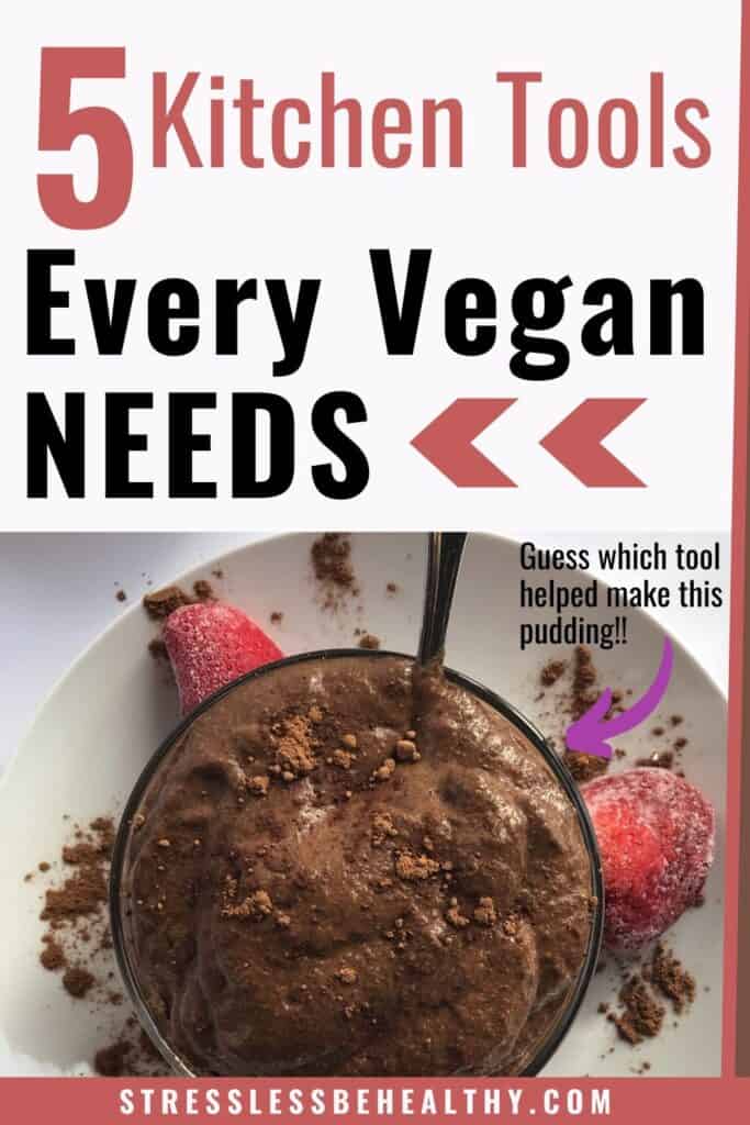 The Top 5 Kitchen Tools Every Vegan Needs (Vegan Kitchen Tools)