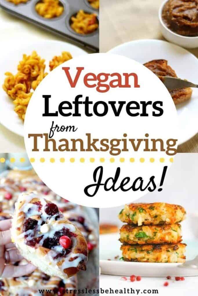 vegan thanksgiving leftovers