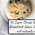 super cheap vegan kid breakfast