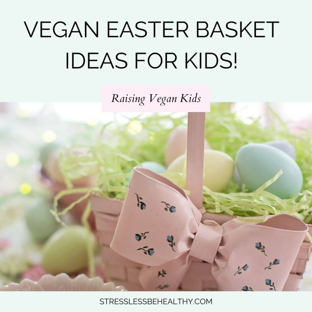 vegan easter basket ideas